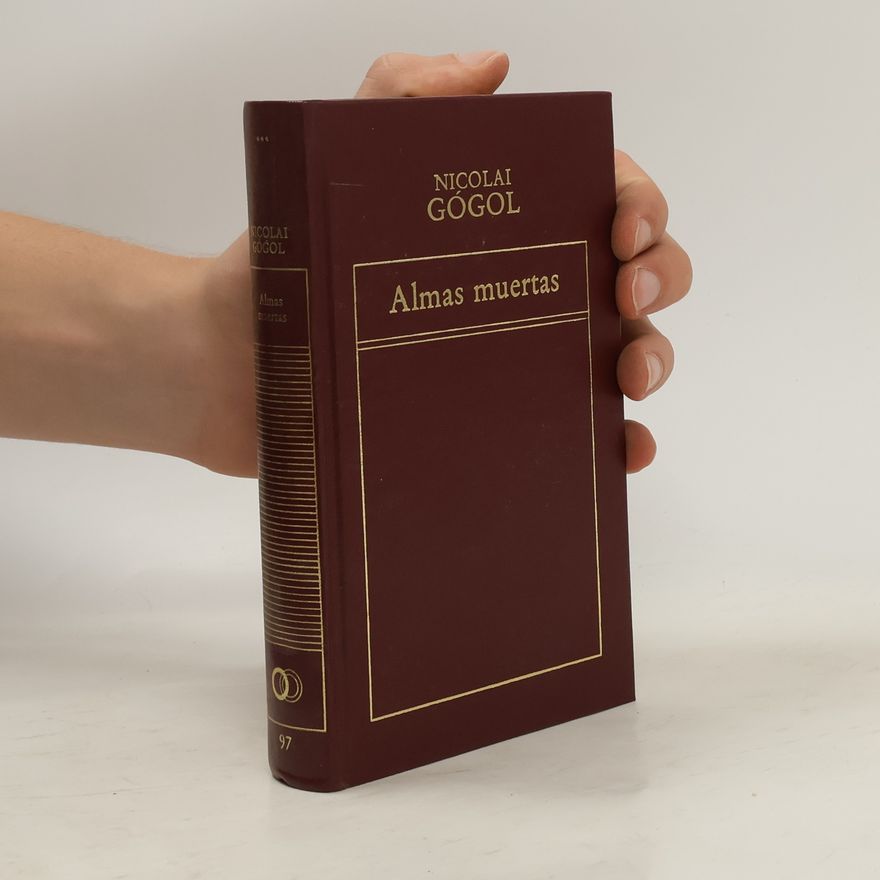 Nikolaj Vasilevič Gogol Almas muertas