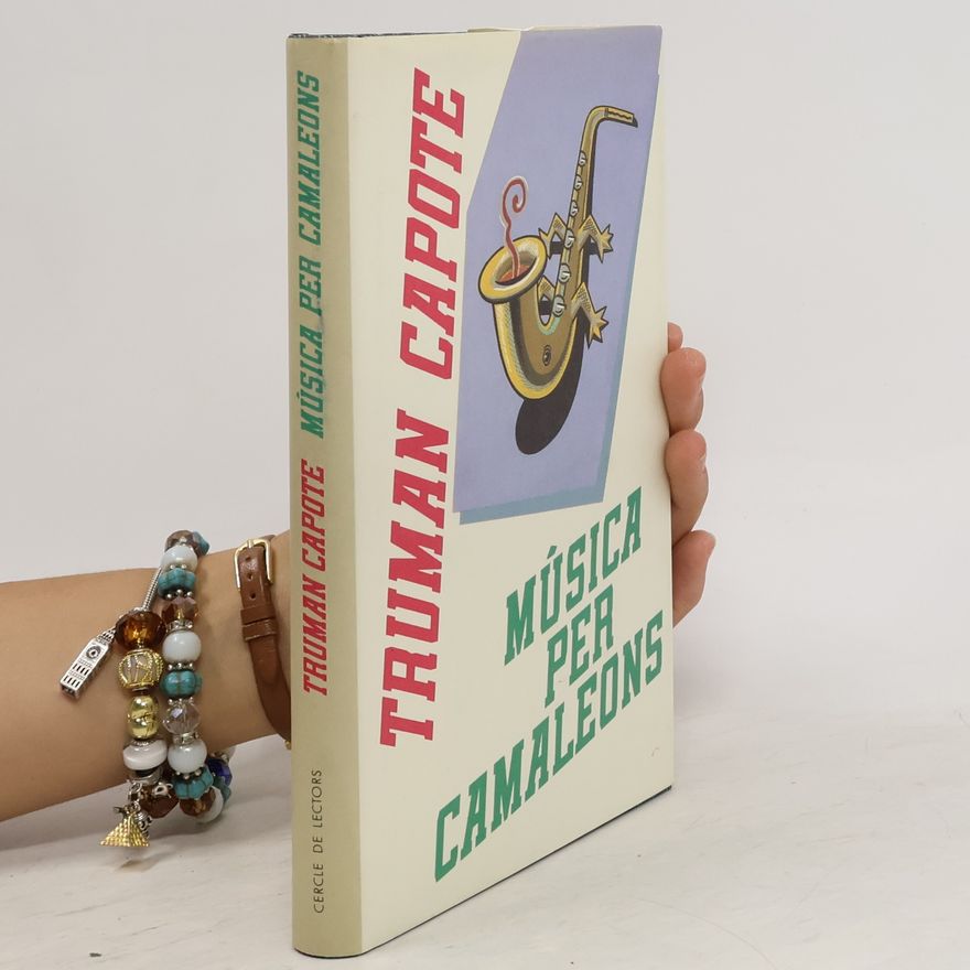 Truman Capote Música per camaleons