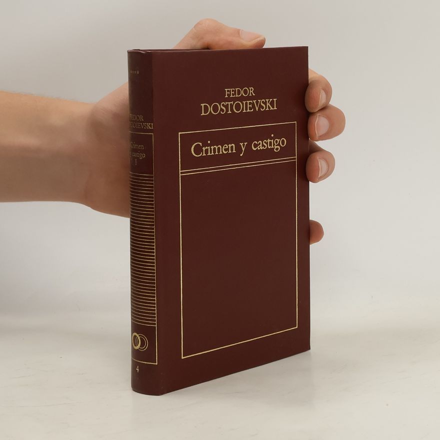Fjodor Michajlovič Dostojevskij Crimen y castigo