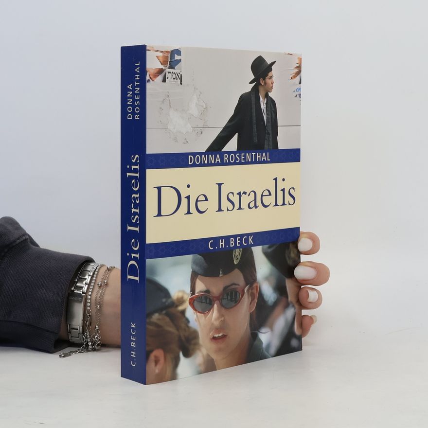 Donna Rosenthal Die Israelis
