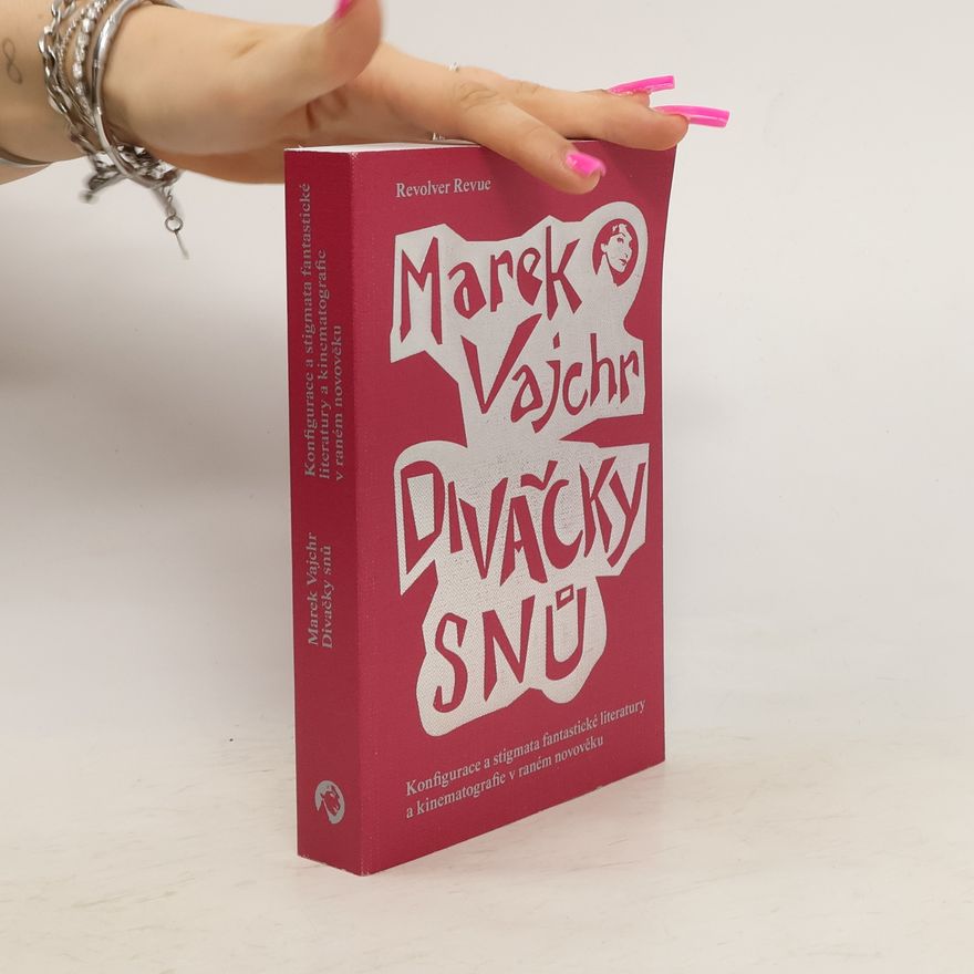 Marek Vajchr Divačky snů