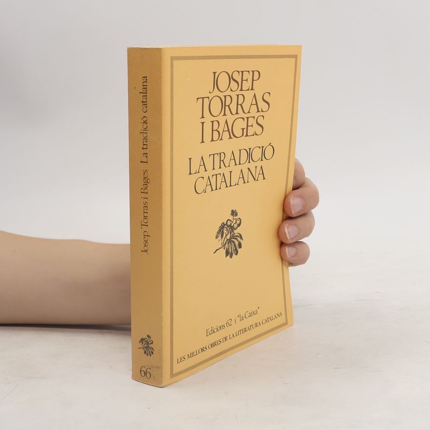 Josep Torras i Bages Les millors obres de la literatura catalana - 66: La tradició catalana
