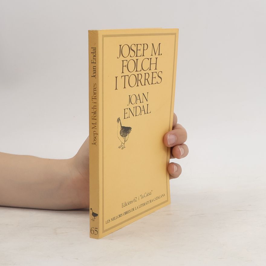 Josep Maria Folch i Torres Les millors obres de la literatura catalana - 65: Joan Endal