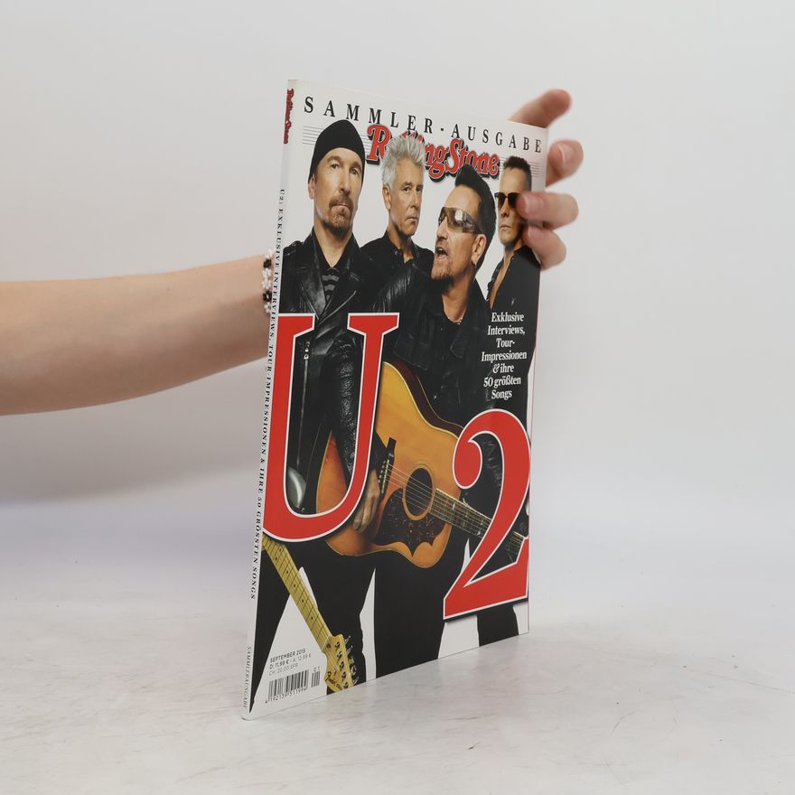 Kolektiv autorů U2 exklusive Interviews. Tour - Impressionen & ihre 50 grössten songs