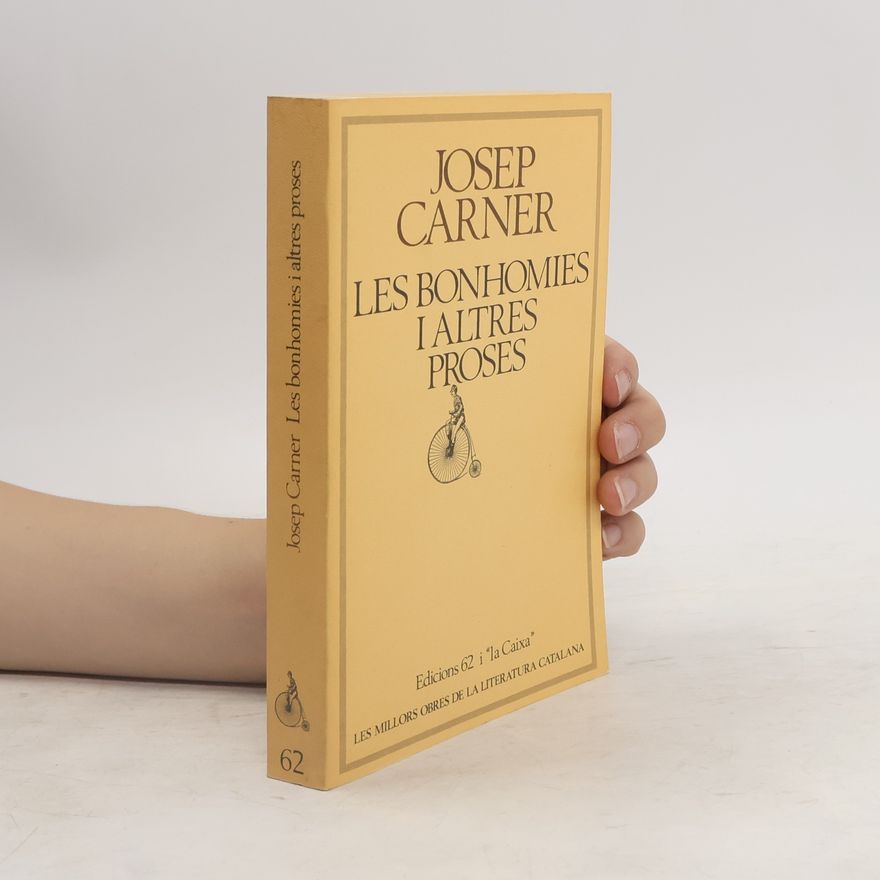 Josep Carner Les bonhomies i altres proses