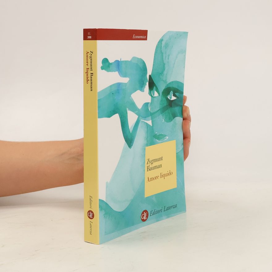 Zygmunt Bauman Amore liquido