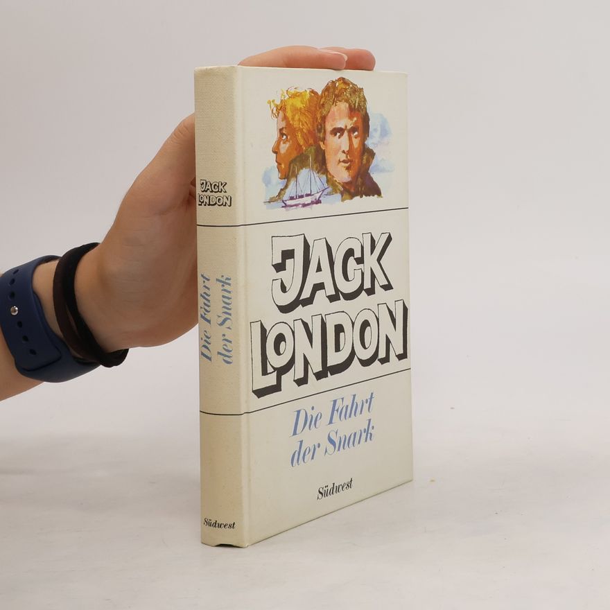 Jack London Die Fahrt der Snark