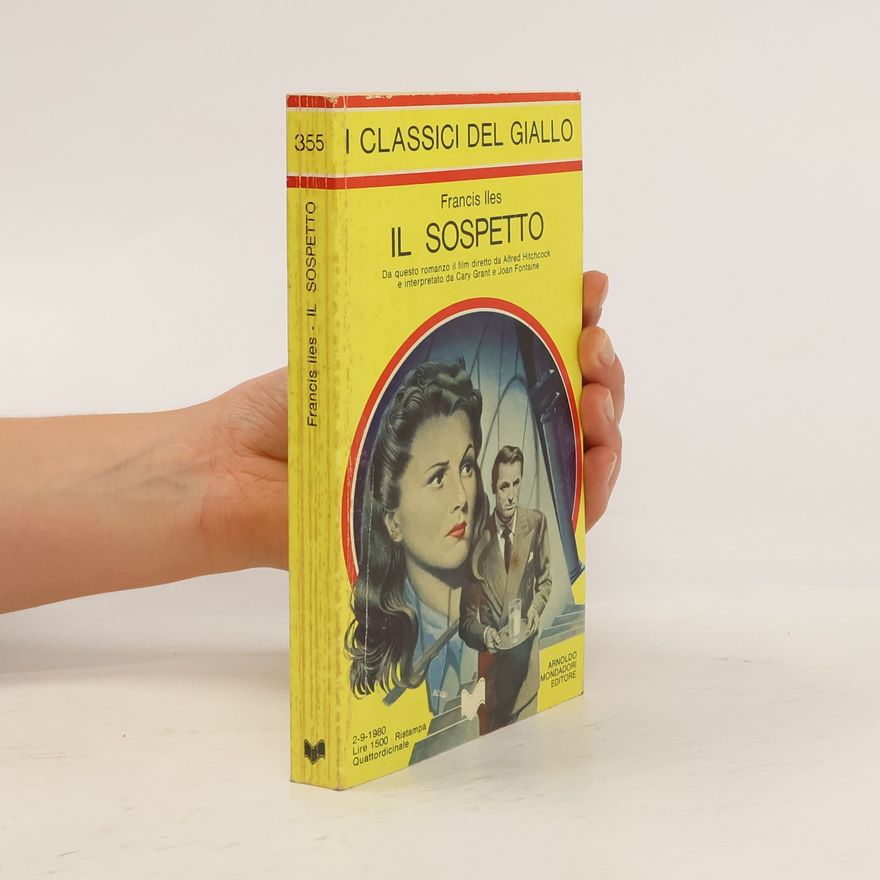 Francis Iles I Classici del Giallo 355. Il Sospetto