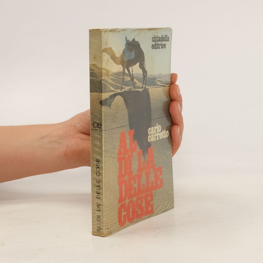 Carlo Carretto Al di là delle cose