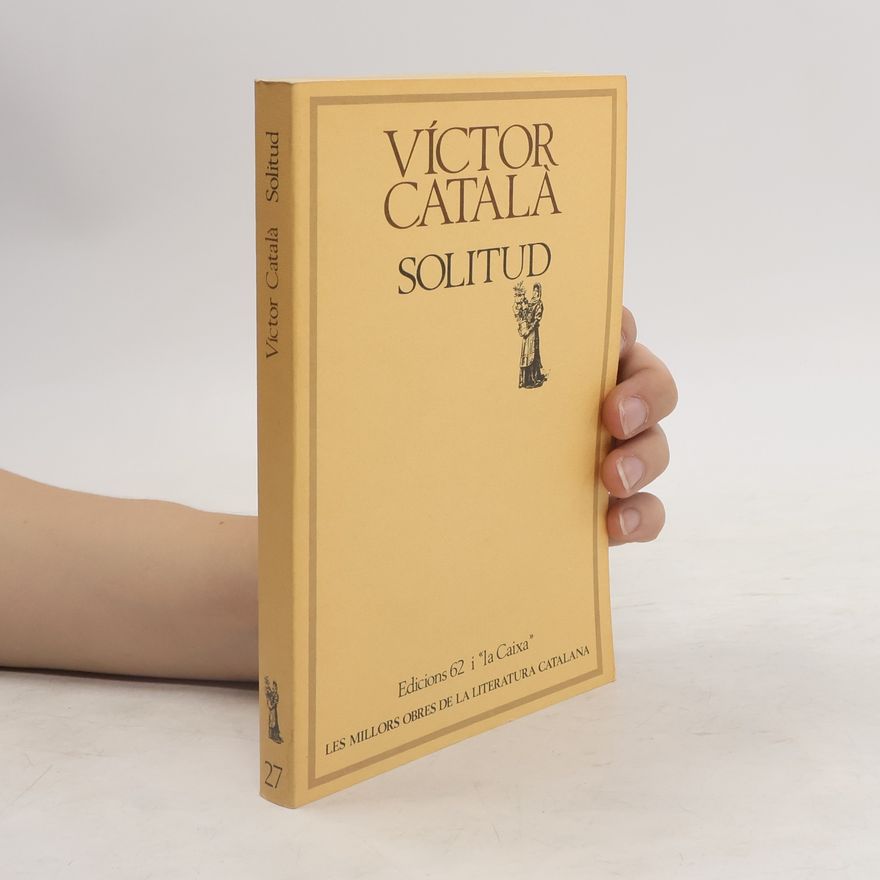 Víctor Catalá Les Millors Obres de la Literatura Catalana - 27: Solitud