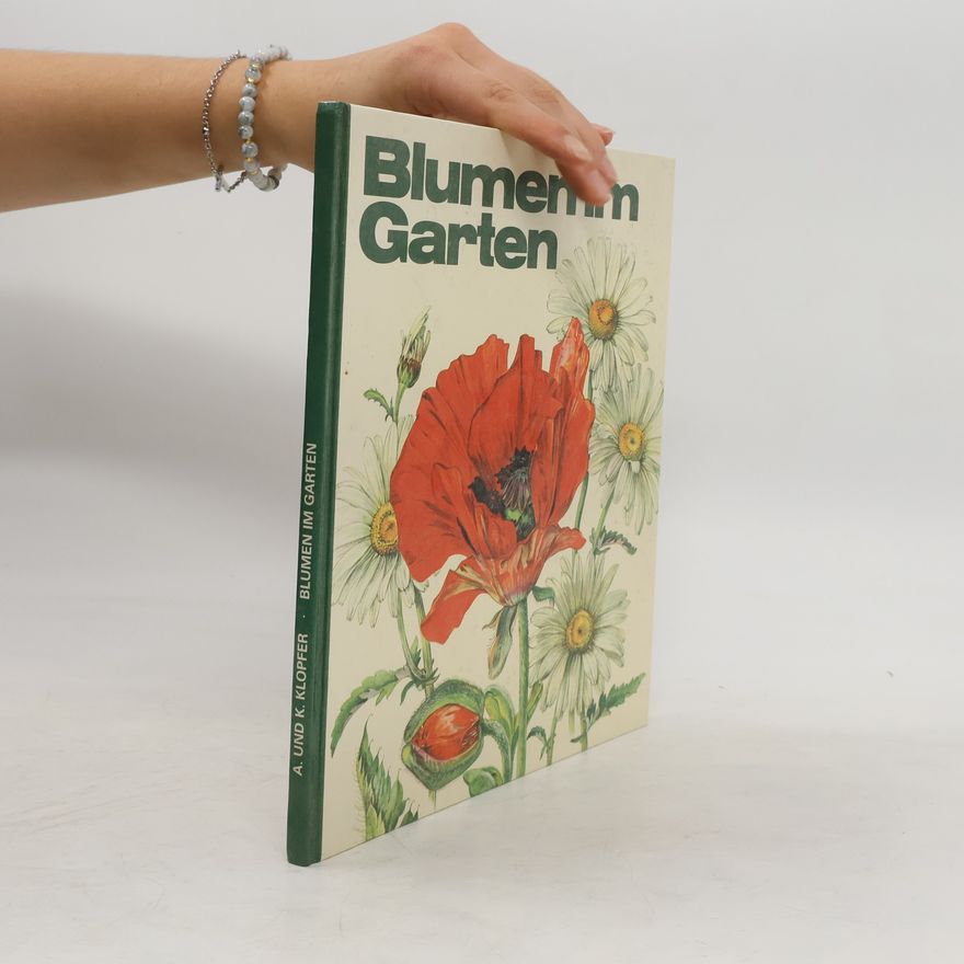 Klaus Klopfer Blumen im Garten