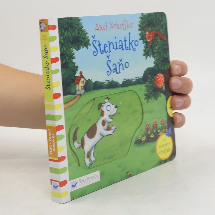 Axel Scheffler Šteniatko Šaňo