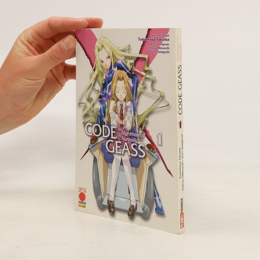 Ichlrou Ohkouchi Nightmare of Nunnally 1. Code Geass