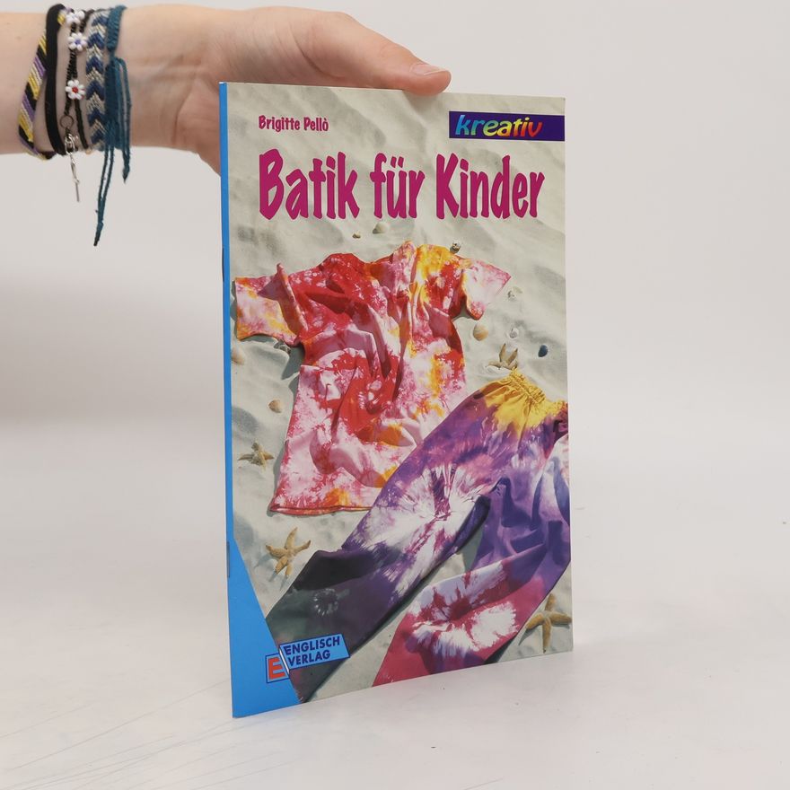 Autorenkollektiv Batik für Kinder