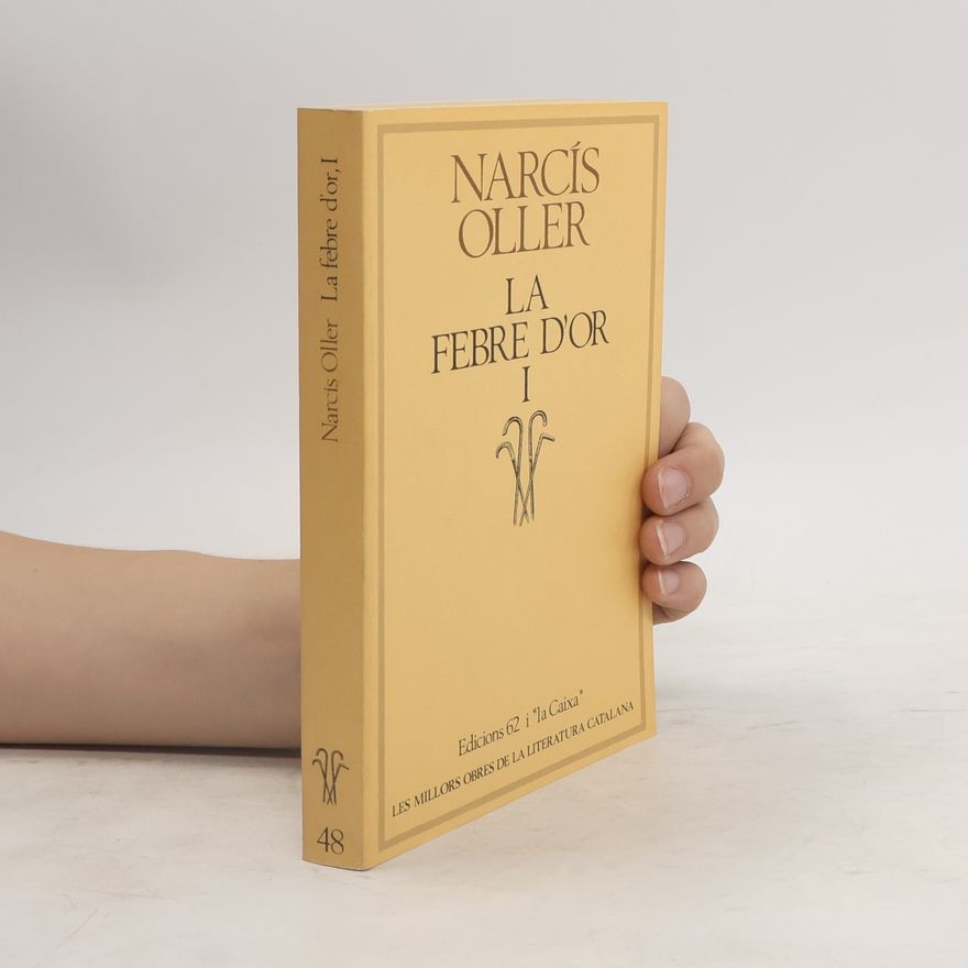 Narci s. Oller La febre d'or