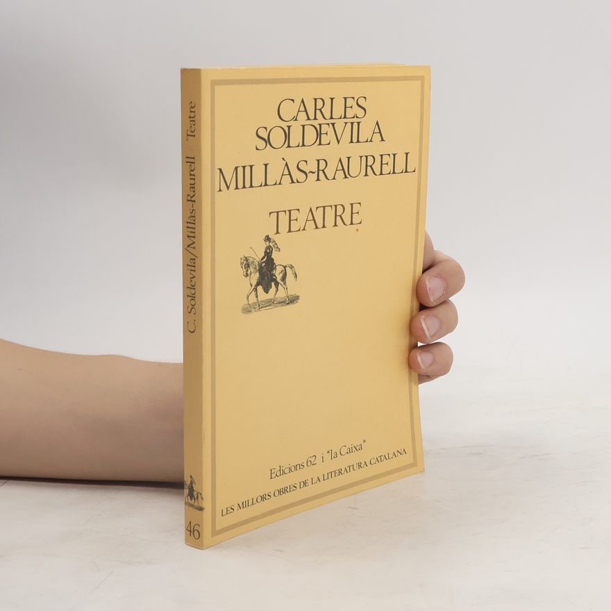 Millàs-Raurell Les millors obres de la literatura catalana - 46: Teatre