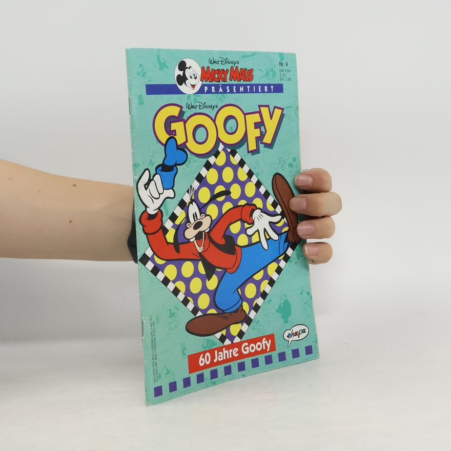 Collectif d'auteurs Goofy 4. 60 Jahre Goofy