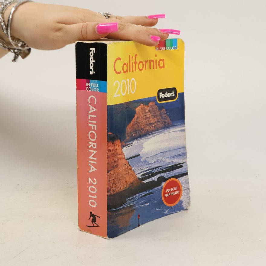 Fodor's Travel Publications Inc. Staff Fodor's California 2010