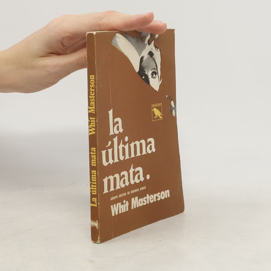 Whit Masterson La última mata
