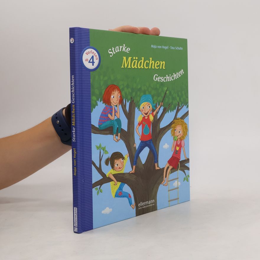 Maja von Vogel Starke Mädchen-Geschichten zum Vorlesen