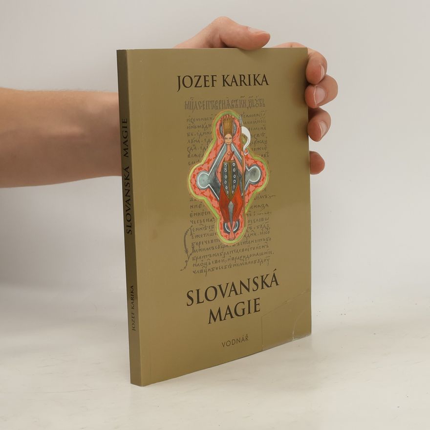 Jozef Karika Slovanská magie