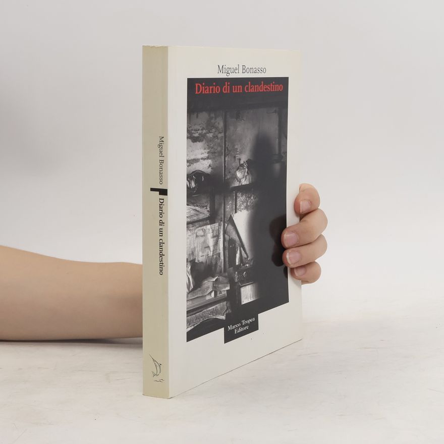 Miguel Bonasso Diario di un clandestino