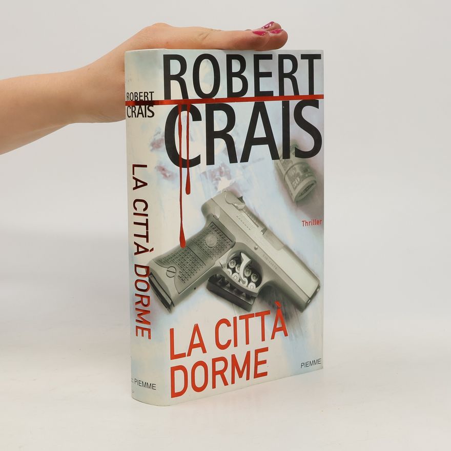 Robert Crais La città dorme