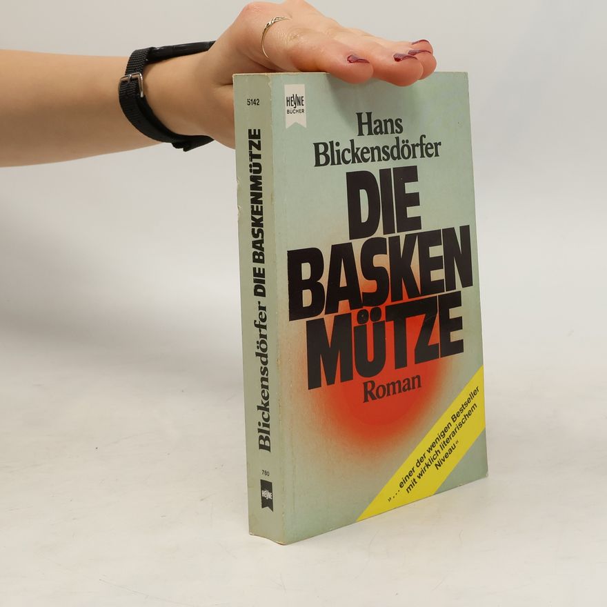 Hans Blickensdörfer Die Baskenmütze