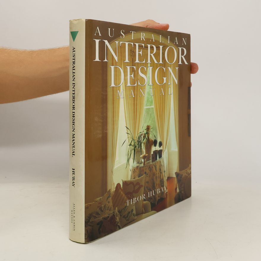 Tibor Hubay Australian Interior Design Manual
