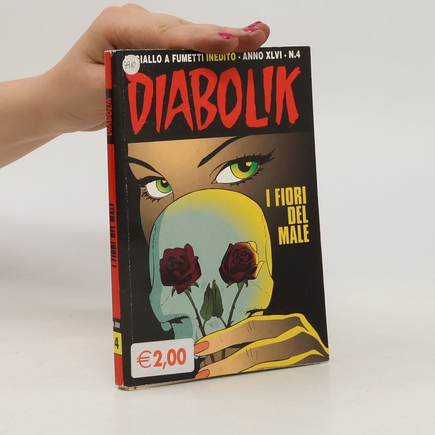 Autorenkollektiv Diabolik 4. I fiori del male