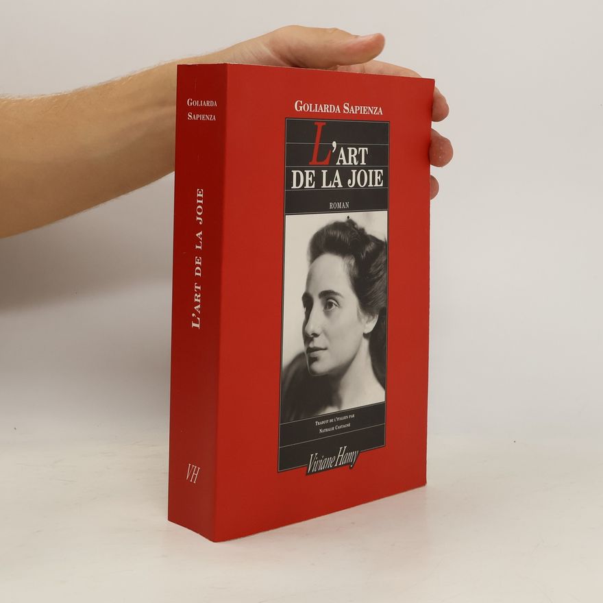 Goliarda Sapienza L'Art de la joie