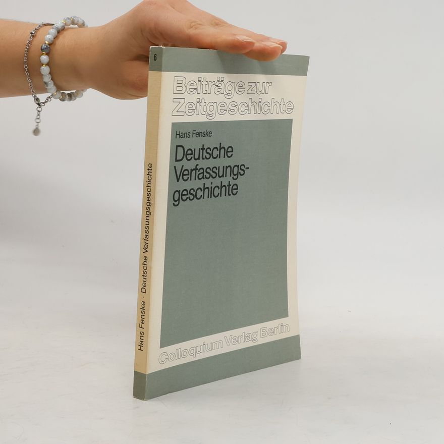 Hans Fenske Deutsche Verfassungsgeschichte