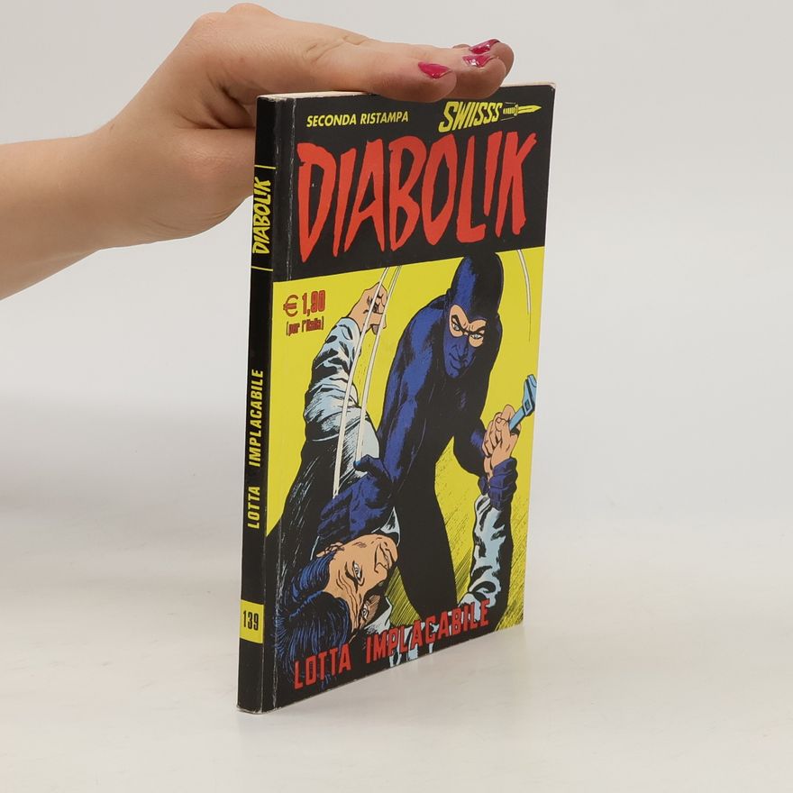 Autorenkollektiv Diabolik 139. Lotta Implacabile