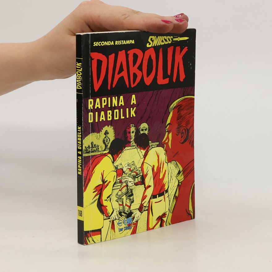 Angela e Luciana Giussani Diabolik 168. Rapina a Diabolik