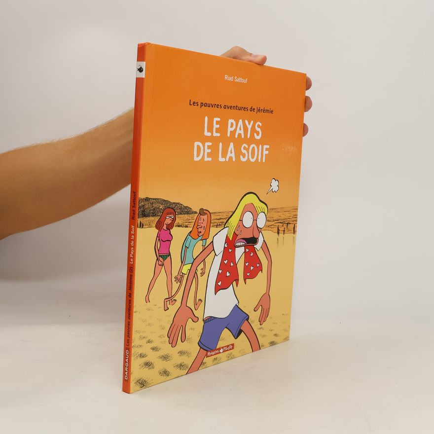 Riad Sattouf Le pays de la soif