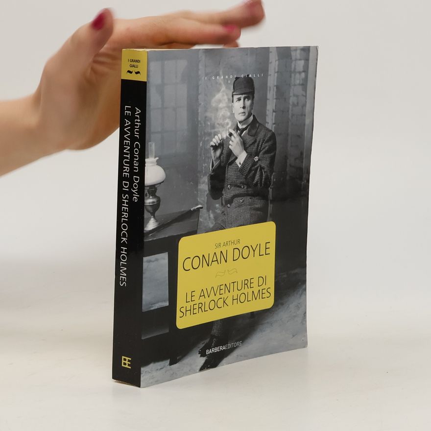 Arthur Conan Doyle Le avventure di Sherlock Holmes