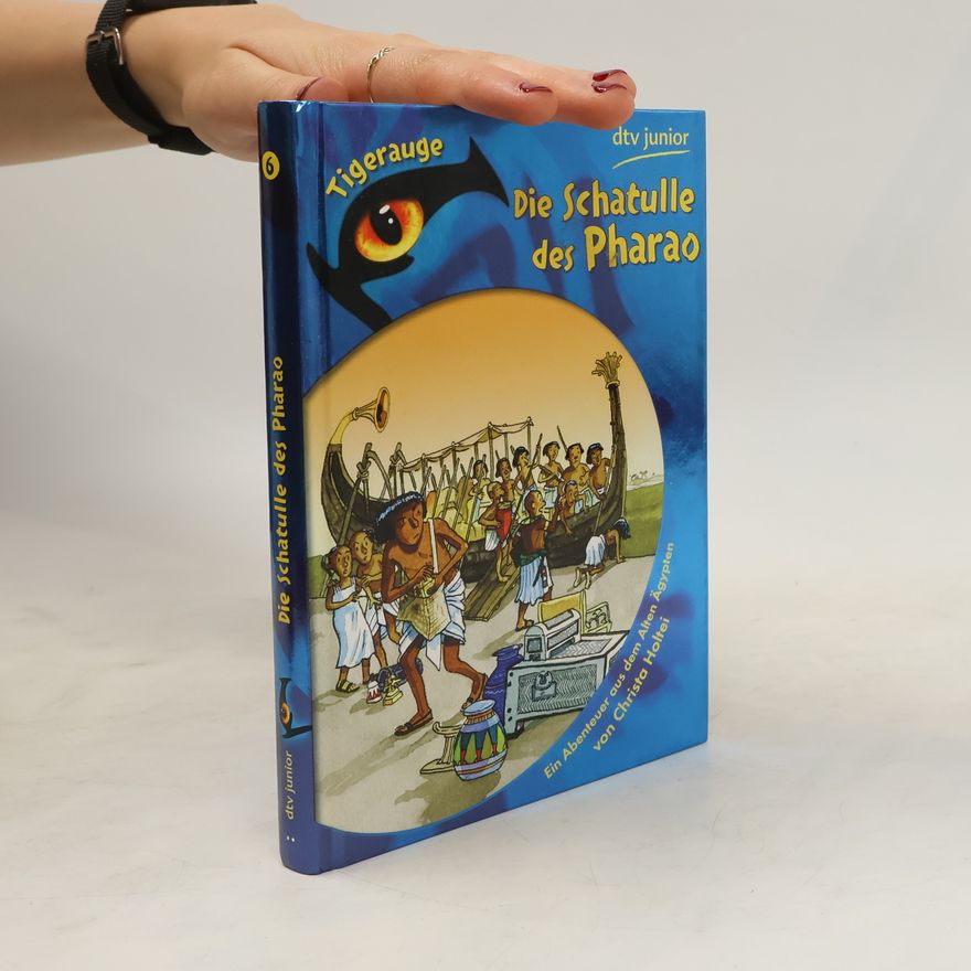 Christa Holtei Die Schatulle des Pharao