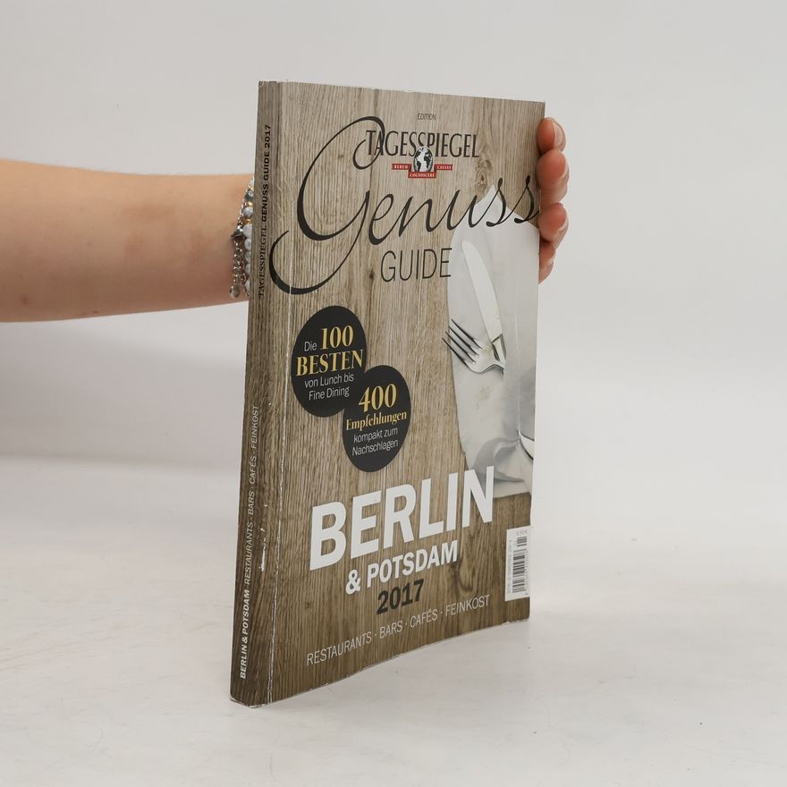 Autorenkollektiv Tagesspiegel Genuss Guide 2017