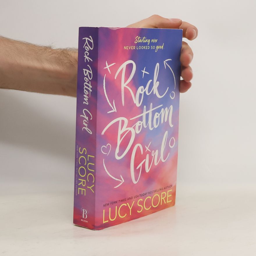 Lucy Score Rock Bottom Girl