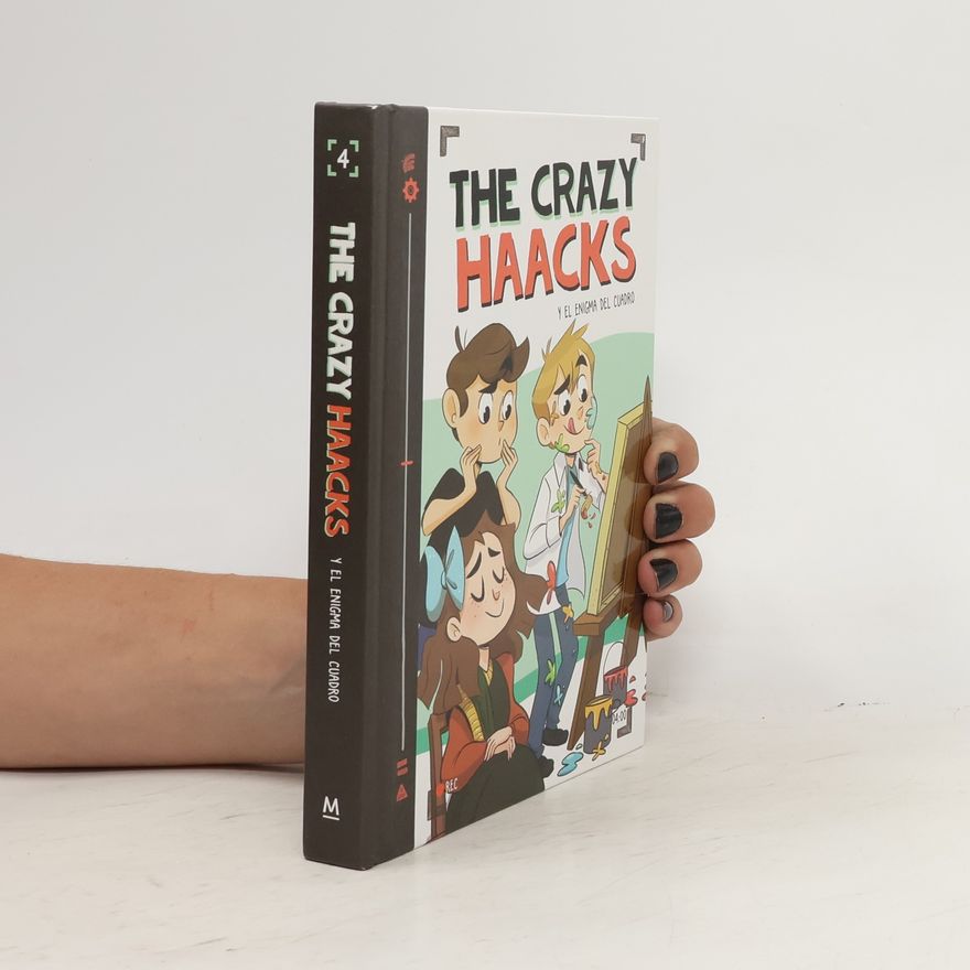 The Crazy Haacks The Crazy Haacks y el enigma del cuadro