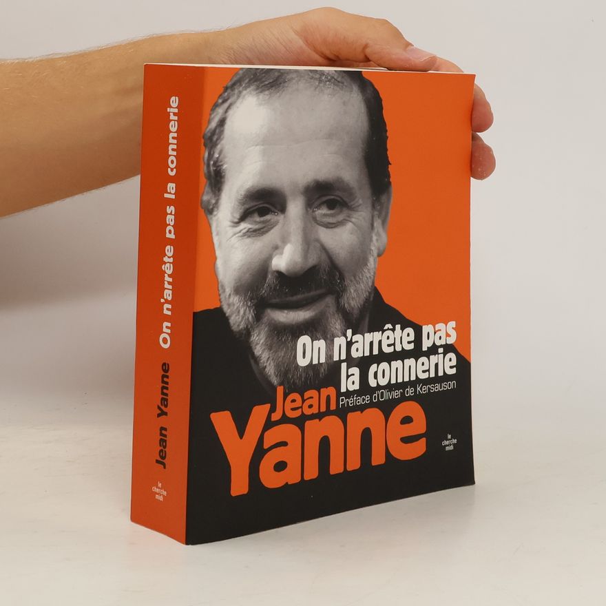 Jean Yanne On n'arrête pas la connerie