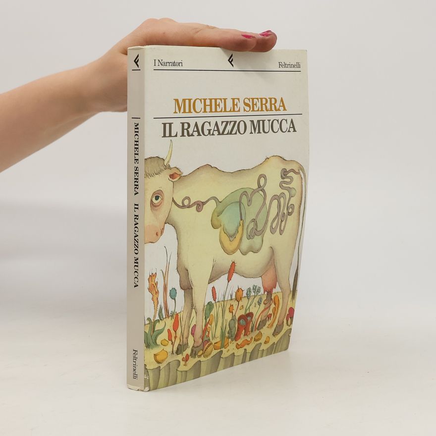 Michele Serra Il ragazzo mucca