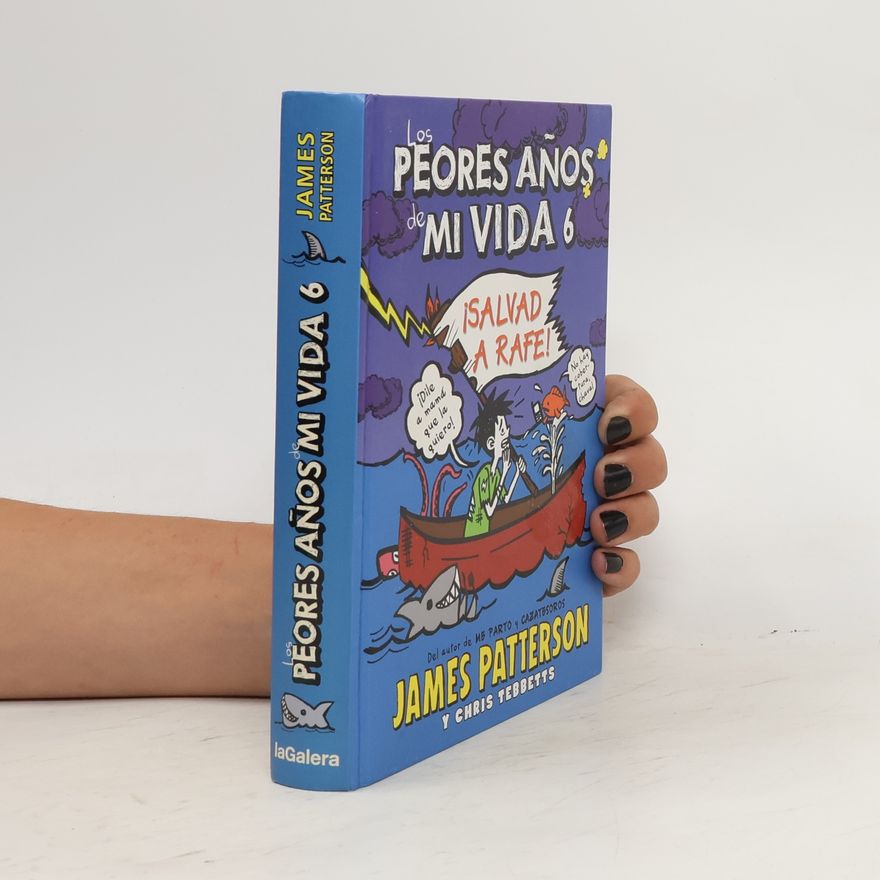 James Patterson Los peores años de mi vida 6.