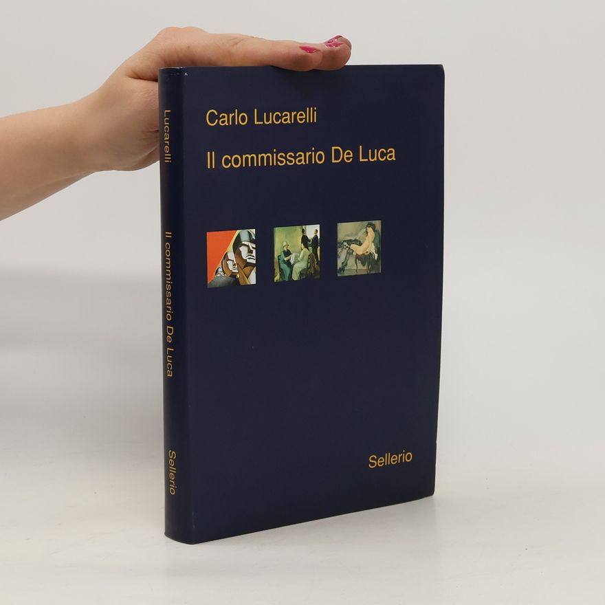 Carlo Lucarelli Il commissario De Luca