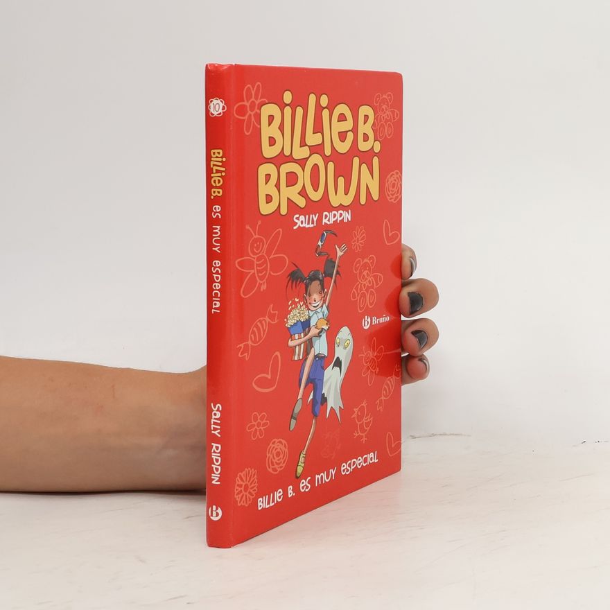 Sally Rippin Billie B. Brown 10. Billie B. es muy especial