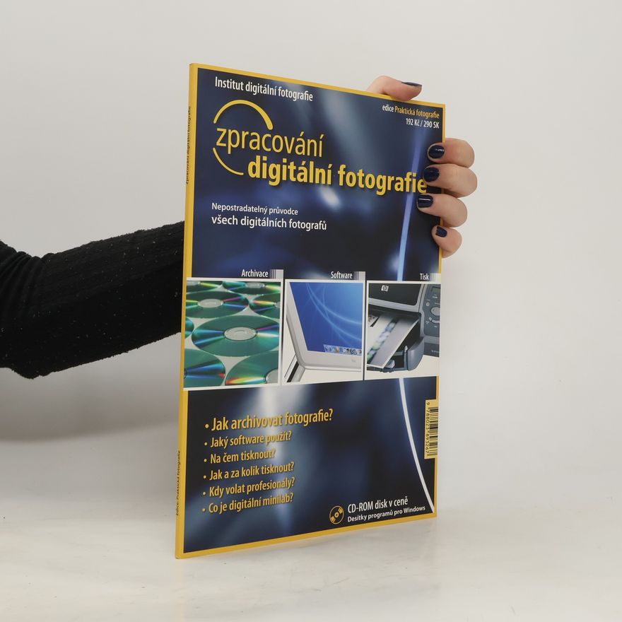 Petr Podhajský Edice Praktická fotografie: Zpracování digitální fotografie