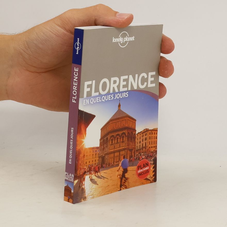 Nicola Williams Lonely Planet: Florence en quelques jours - 3ed