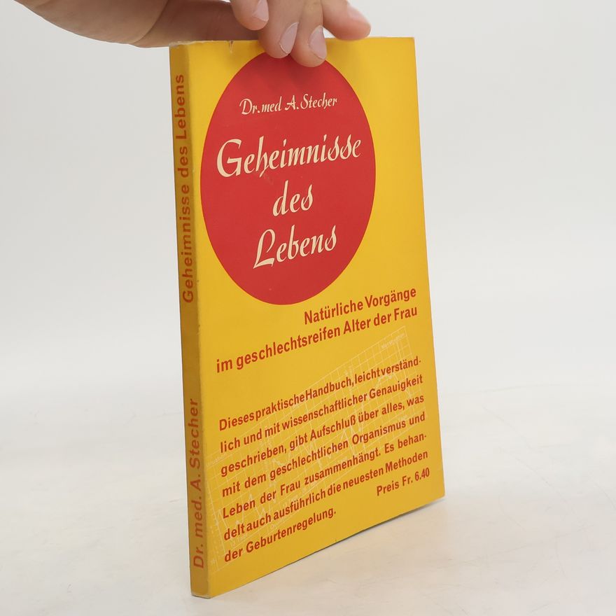 Silke A. Stecher Geheimnisse des Lebens