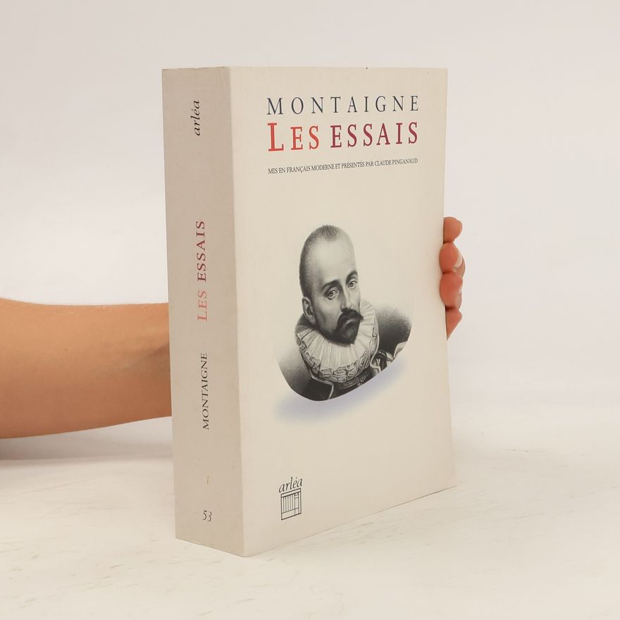 Michel de Montaigne Les Essais