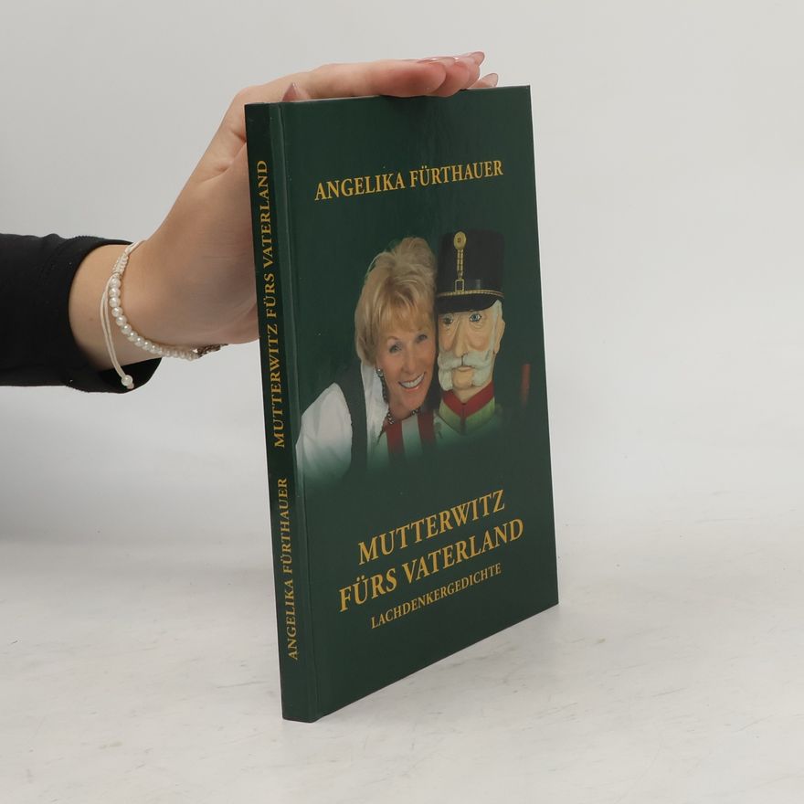 Angelika Fürthauer Mutterwitz fürs Vaterland